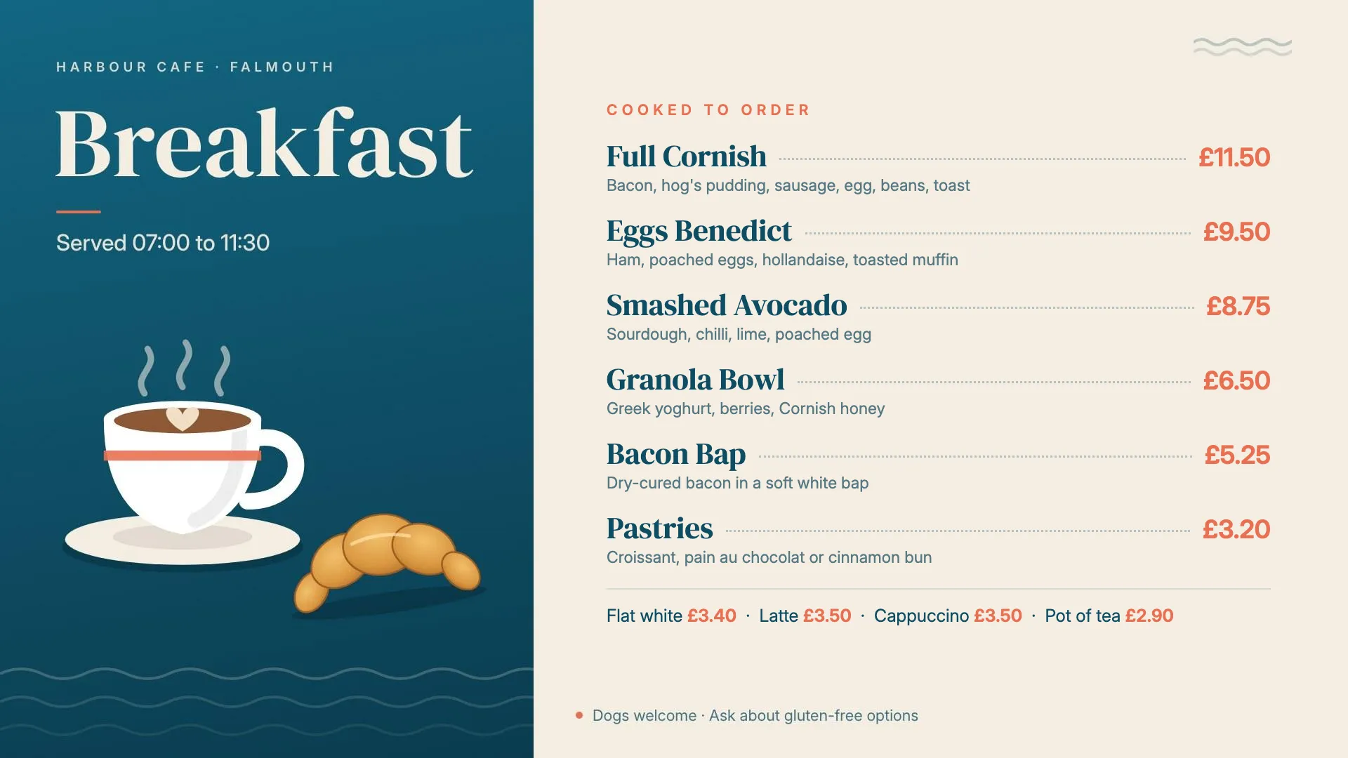 The breakfast menu: Breakfast, served 07 to 11, with six dishes and prices