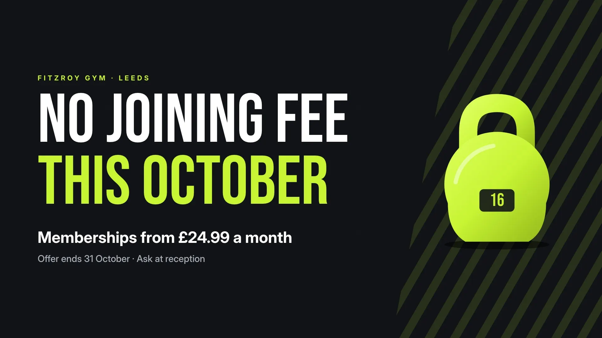 The offer layout: No joining fee this October, memberships from £24.99 a month, offer ends 31 October