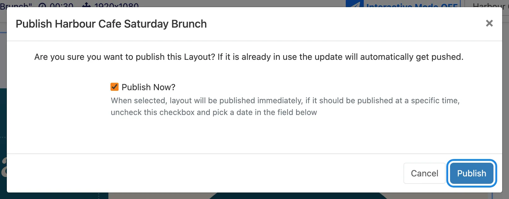 The publish window with Publish Now ticked and the Publish button highlighted