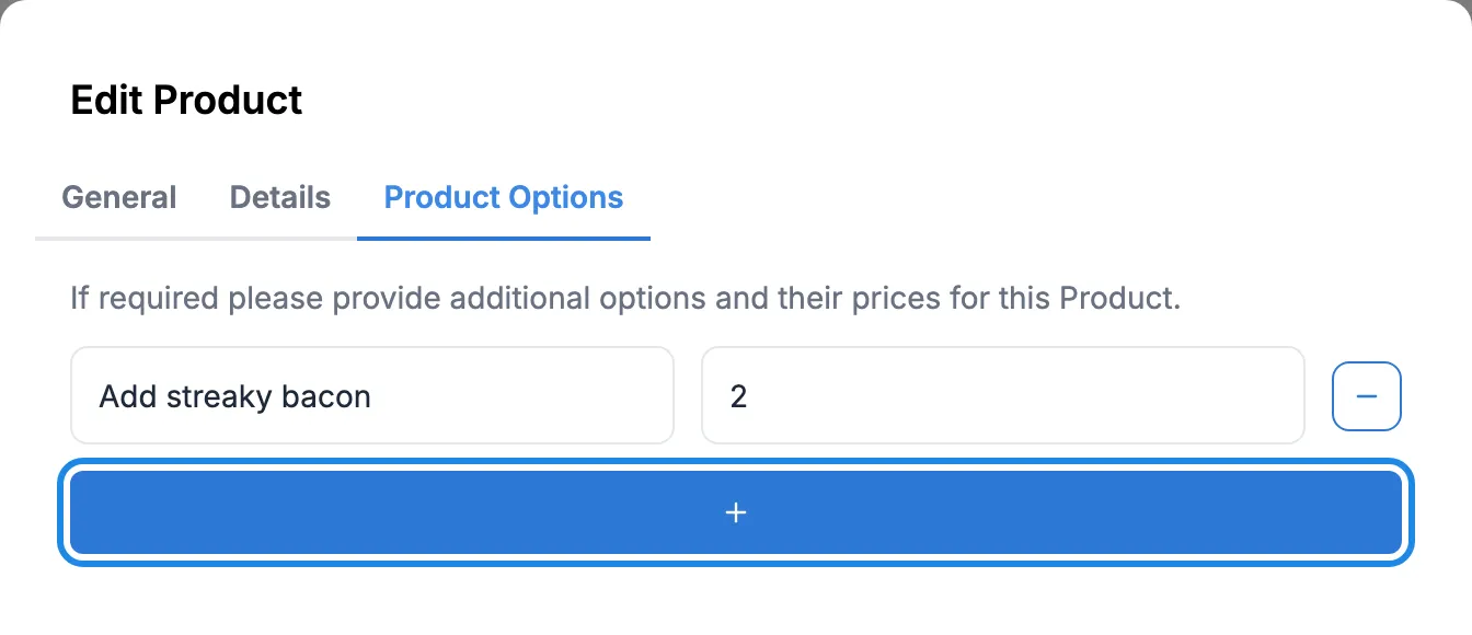 The Product Options tab with the option Add streaky bacon priced at 2, and the plus bar highlighted