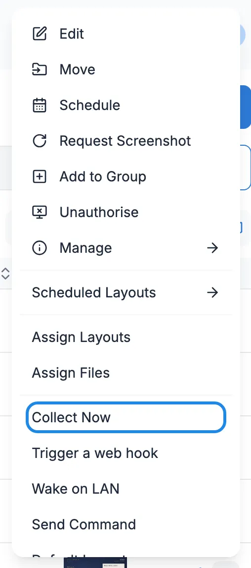 A display’s menu, with Collect Now outlined, and Request Screenshot and Send Command also in the list