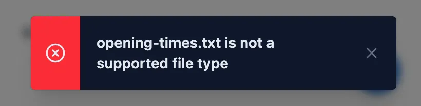 The message saying opening-times.txt is not a supported file type